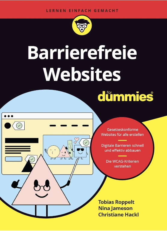 Buch-Cover „Barrierefreie Websites für Dummies“ von Tobias Roppelt, Nina Jameson und Christiane Hackl.